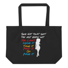 Load image into Gallery viewer, She Got That - Large organic tote bag
