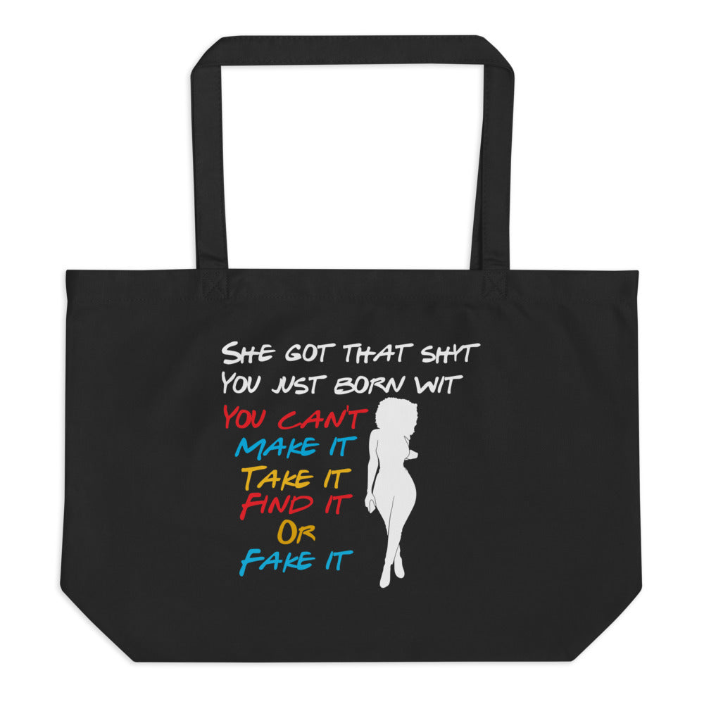 She Got That - Large organic tote bag