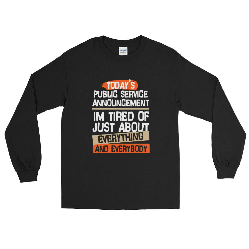 Just Tired - Men’s Long Sleeve Shirt