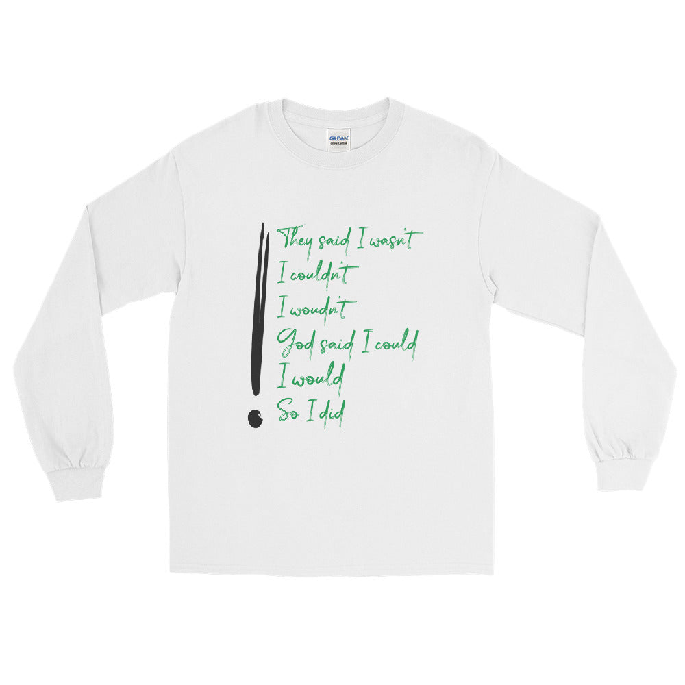 GOD Says - Men’s Long Sleeve Shirt