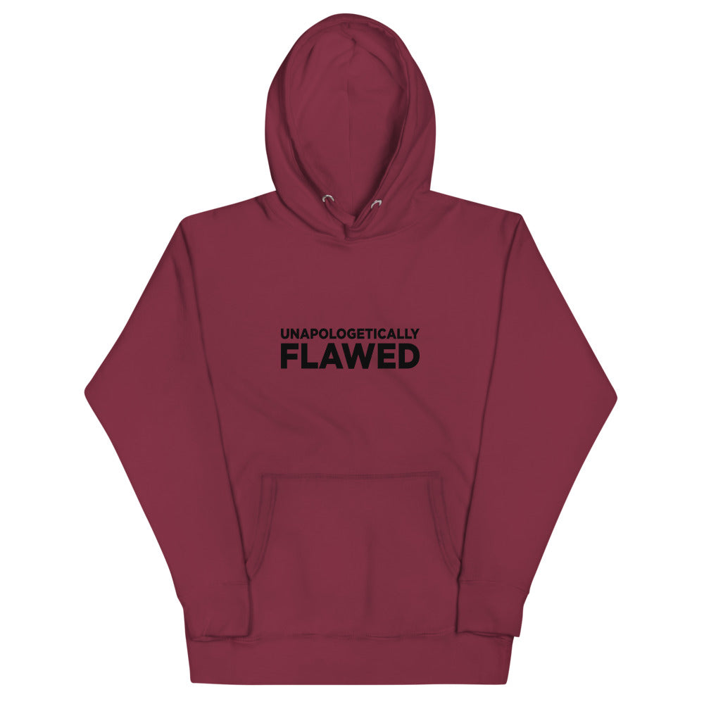 Unapologetically Flawed Hoodie